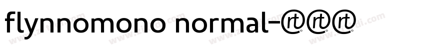 flynnomono normal字体转换